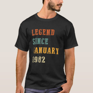 40 Years Old Gifts Legend January 1982 40Th Birthd T-Shirt