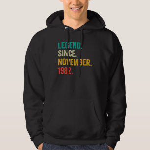 40 Years Old Legend Since November 1982 40th Birt Hoodie