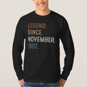 40 Years Old Legend Since November 1982 40th Birt T-Shirt