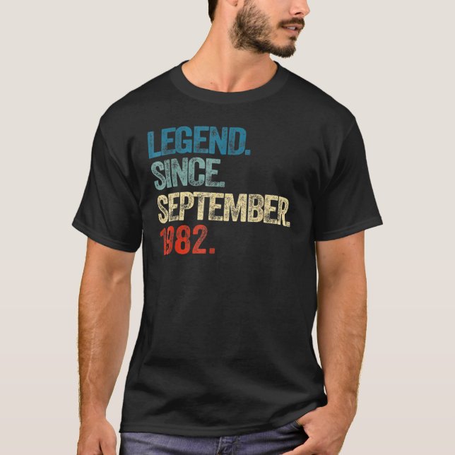 40 Years Old  Legend Since September 1982 40th Bir T-Shirt (Front)