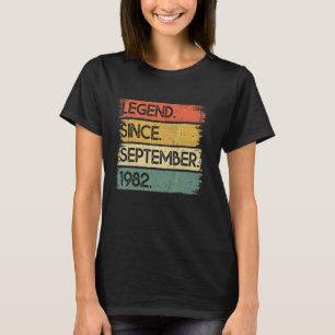 40 Years Old Legend Since September 1982 40th Birt T-Shirt