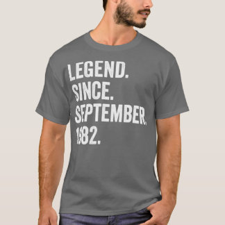 40 Years Old Legend Since September 1982 40th Birt T-Shirt