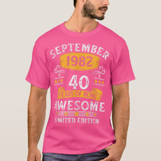 40 Years Old Legend Since September 1982 40th Birt T-Shirt