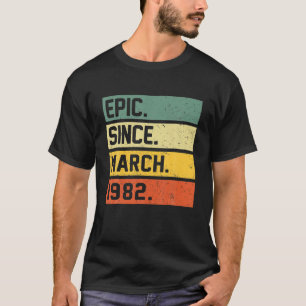 40 Years Old Retro Birthday Gift Epic Since March T-Shirt