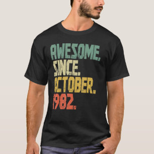 40 Years old Vintage Awesome Since October 1982 T-Shirt