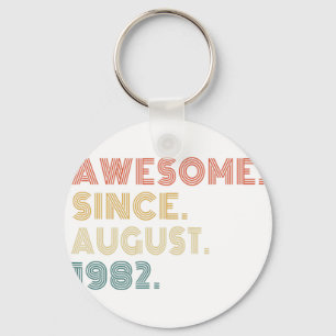 40 Yrs Old Vintage Awesome Since August 1982 40th Key Ring