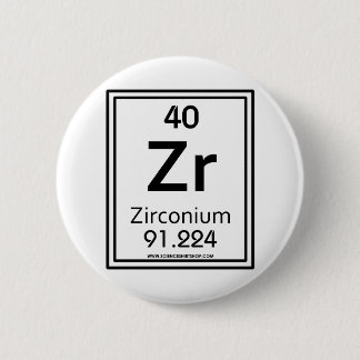 40 Zirconium 6 Cm Round Badge