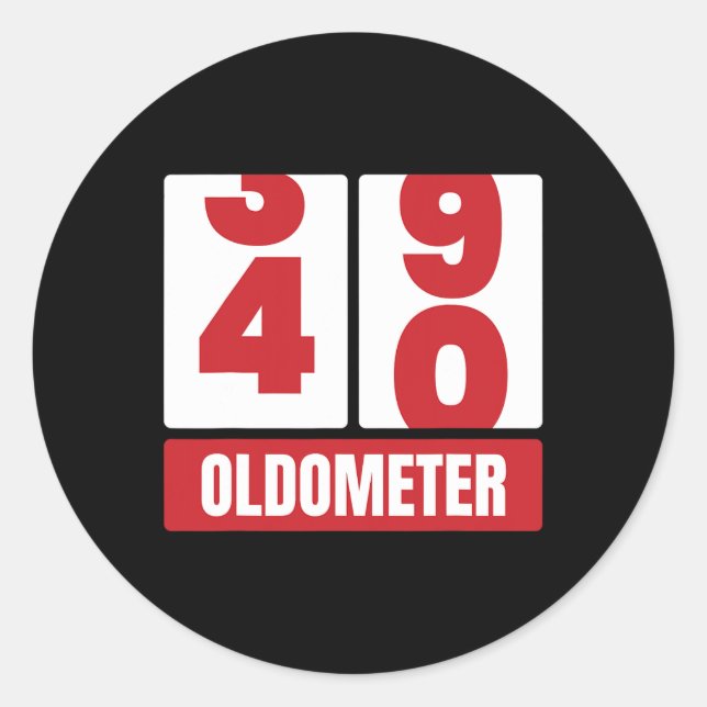 40th 40 Birthday Funny Gift Men Women Oldometer -4 Classic Round Sticker (Front)