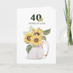 40th Anniversary Sunflowers Years Love Card
