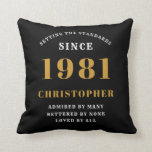 40th Birthday 1981 Black Gold Men's Personalised Cushion<br><div class="desc">A personalised classic throw pillow design for that birthday celebration for special man born in 1981 and turning 40. Add the name to this vintage retro style black, white and gold design for a custom 40th birthday gift. Easily edit the name and year with the template provided. A wonderful custom...</div>