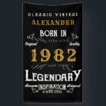 40th Birthday 1982 Add Name Black Gold Legendary Banner<br><div class="desc">Personalised birthday banner. Add the name to this vintage style retro print birthday banner. Edit the name and year with the template provided. A wonderful custom black birthday wall hanging with white and gold vintage style typography.  More gifts and party supplies available with the "Legendary" design in the store.</div>