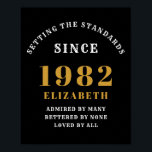 40th Birthday 1982 Elegant Black Gold Chic Poster<br><div class="desc">A wonderful birthday gold design on a party poster for that special celebration. Easily customise the text using the template provided. Part of the setting standards range of birthday supplies.</div>