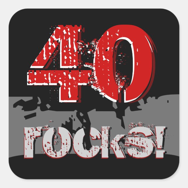 40th Birthday - 40 Rocks! Grunge Red and Black Square Sticker (Front)