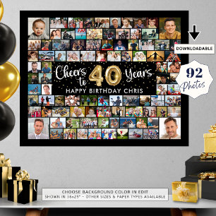 40th Birthday 92 Photos Black Gold Cheers To Year Poster