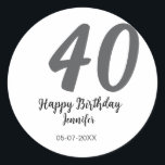 40th birthday add name date year black template go classic round sticker<br><div class="desc">editable design</div>