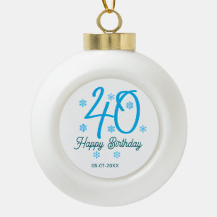 40th birthday add name date year blue template ceramic ball christmas ornament