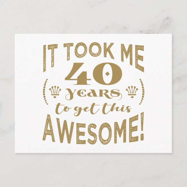 40th Birthday Awesome Postcard (Front)