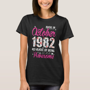 40th Birthday Awesome Since October 1982 Floral T-Shirt