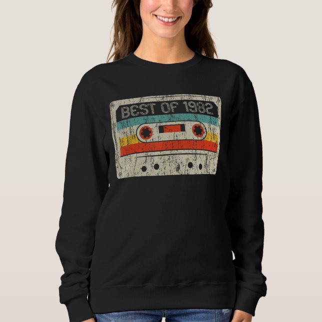 40th Birthday  Best Of 1982 Cassette Tape 40 Years Sweatshirt (Front)