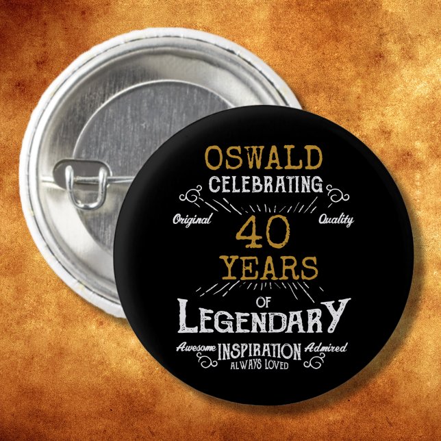40th Birthday Black Gold Legendary Retro 3 Cm Round Badge (40th Birthday Black Gold Legendary Retro Button
)