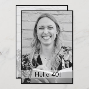 40th Birthday Black White Photo Modern Elegant Invitation