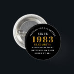 40th Birthday Born 1983 Add Name Black Gold 3 Cm Round Badge<br><div class="desc">Personalized Birthday add your name and year badge. Edit the name and year with the template provided. A wonderful custom birthday party accessory. More gifts and party supplies available with the "setting standards" design in the store.</div>