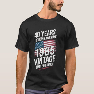 40th Birthday Born in 1985 40 Years Awesome Vintag T-Shirt