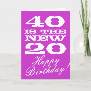 40th Birthday card for women   40 is the new 20