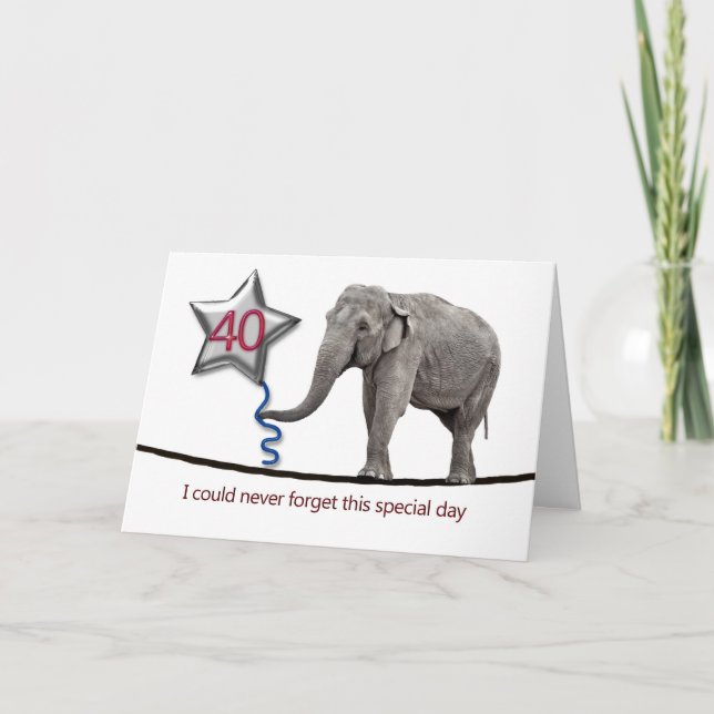 40th Birthday card with tightrope walking elephant (Front)