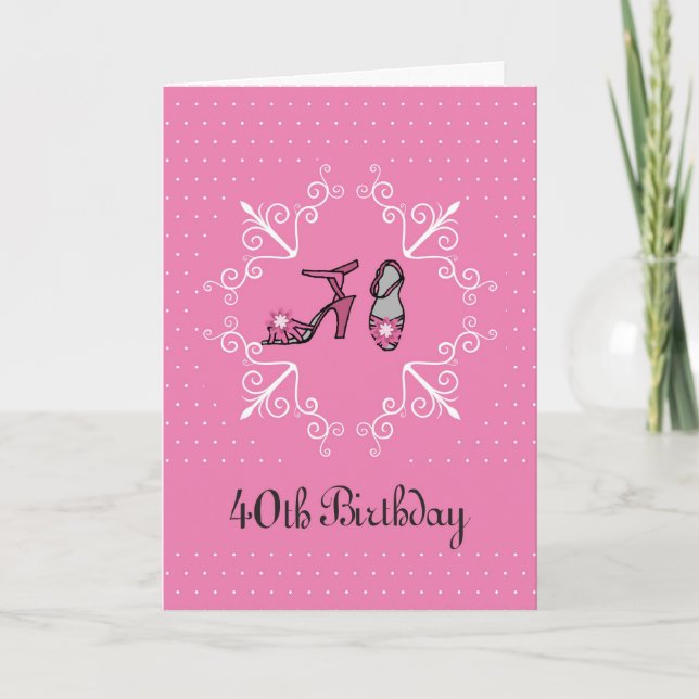 40th Birthday Card, Woman, Shoes in Pink Card (Front)