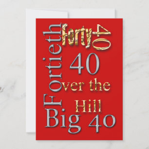 40th birthday celebration party major CUSTOMIZE Invitation