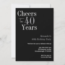 40th Birthday Cheers 40 Years Black Silver Party