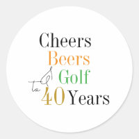 40th Birthday Cheers and Beers Golf Party