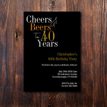 40th Birthday Cheers and Beers Party