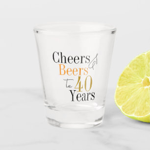 40th Birthday Cheers and Beers Party Shot Glass