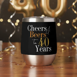 40th Birthday Cheers Beers Black Gold Party