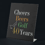 40th Birthday Cheers Beers Golf Black Gold Party Pedestal Sign<br><div class="desc">This is a cool and modern, 40th birthday, golf party design. It is a simple, minimal design, in classic black and gold typography with pops of orange and green. Perfect for a cool and fun, golf and beer themed, 40th birthday party. This design is fully customisable, simply use the personalise...</div>