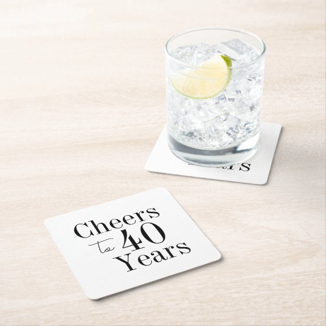 40th Birthday Cheers to 40 Years Black White Party Square Paper Coaster (Insitu)