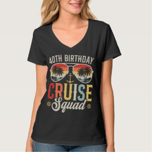 40TH Birthday Cruise Squad Family Matching Women V T-Shirt
