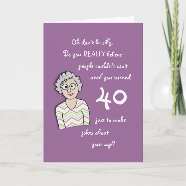 40th Birthday For Her-Funny Card (Front)