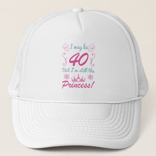 40th Birthday For Princess Trucker Hat (Front)