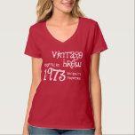 40th Birthday Gift 1973 Vintage Brew T-Shirt<br><div class="desc">Looking for a unique 40th birthday gift for her? Here's a fun birthday shirt! Vintage Brew crafted in 1973 and aged to perfection. A selection of other Jaclinart birthday and vintage year t-shirts is shown below. And! text is customisable, so you can change or add a name, add a sentiment,...</div>