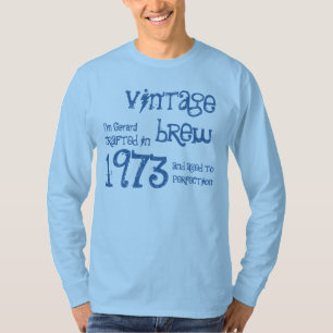 40th Birthday Gift 1973 Vintage Brew T-Shirt