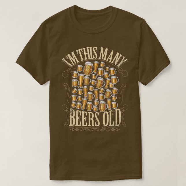 40th Birthday Gift 40 Year Beer Lover Im This Many T-Shirt (Design Front)
