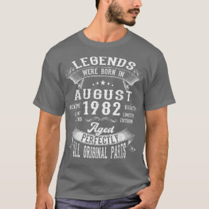 40th Birthday Gift Legends Born In August 1982 40 T-Shirt
