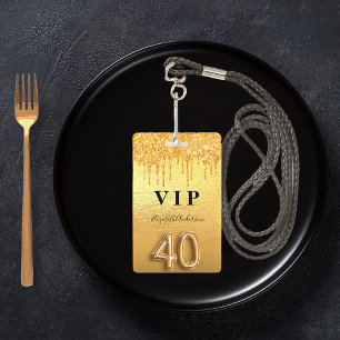 40th birthday gold glitter drips metallic ID badge