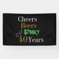 40th Birthday Halloween Cheers Beers Spooky Party