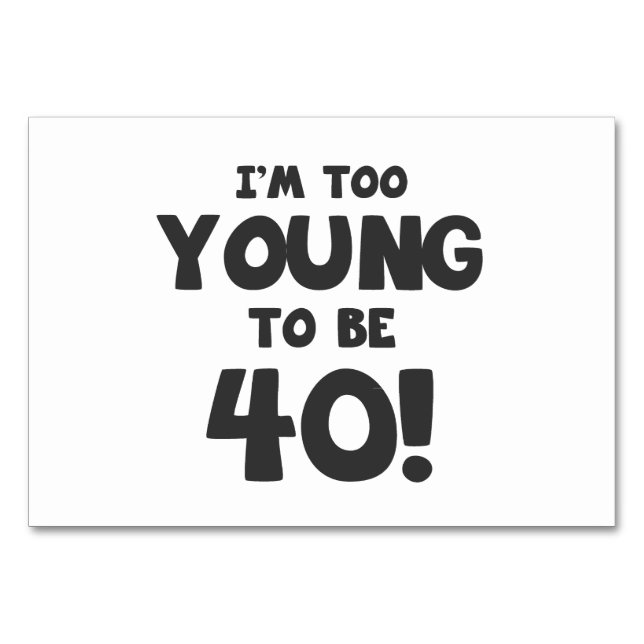 40th Birthday Humour Table Number (Front)