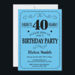 40th Birthday Invitation Black and Blue<br><div class="desc">40th Birthday Invitation Black and Blue Typography. Black and Blue Background. Adult Birthday. Male Men or Women Birthday. Kids Boy or Girl Lady Teen Teenage Bday Invite. 13th 15th 16th 18th 20th 21st 30th 40th 50th 60th 70th 80th 90th 100th. Any Age. For further customisation, please click the "Customise it"...</div>
