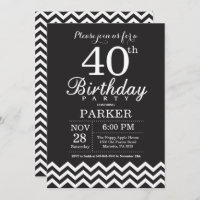 40th Birthday Invitation Black and White Chevron